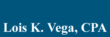 Lois K. Vega - Certified Public Accountant